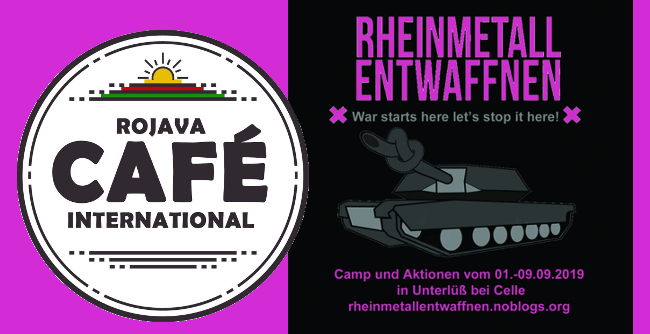 Café Rojava - international Hannover Rheinmetall entwaffnen! Unterlüß