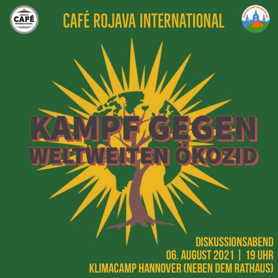 Cafe Rojava International Hannover Klimacamp Fridays For Future Ökozid